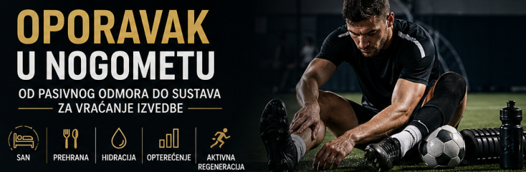 Oporavak u nogometu: od pasivnog odmora do sustava za vraćanje izvedbe